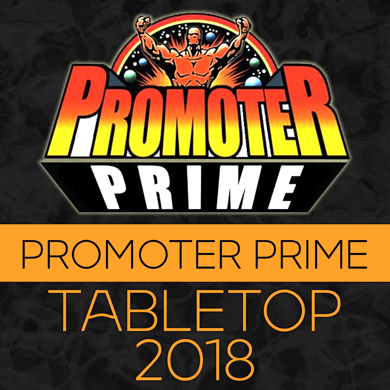 PROMOTER PRIME 2018 Tabletop Version image 0