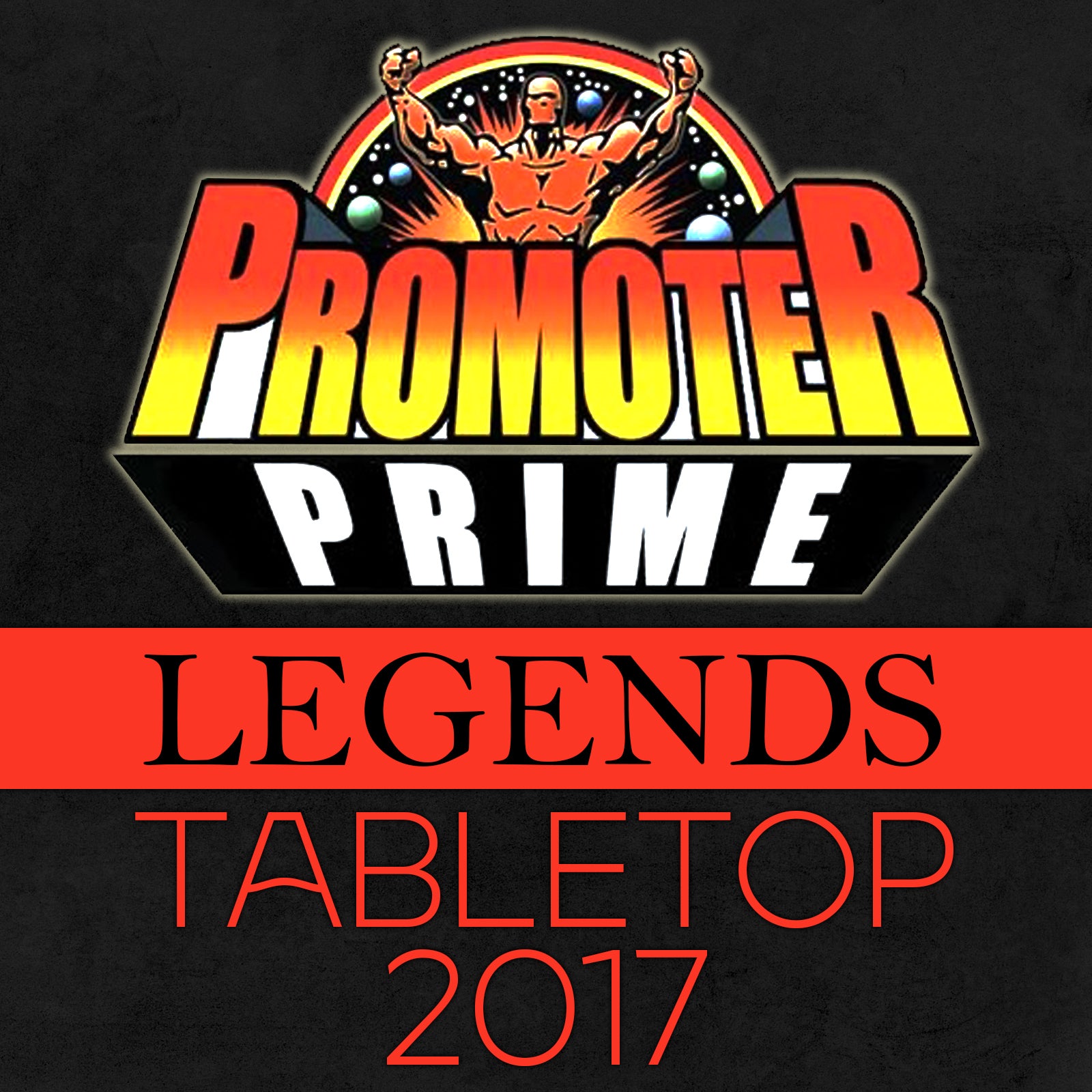 LEGENDS PRIME 2017 Tabletop Version image 0
