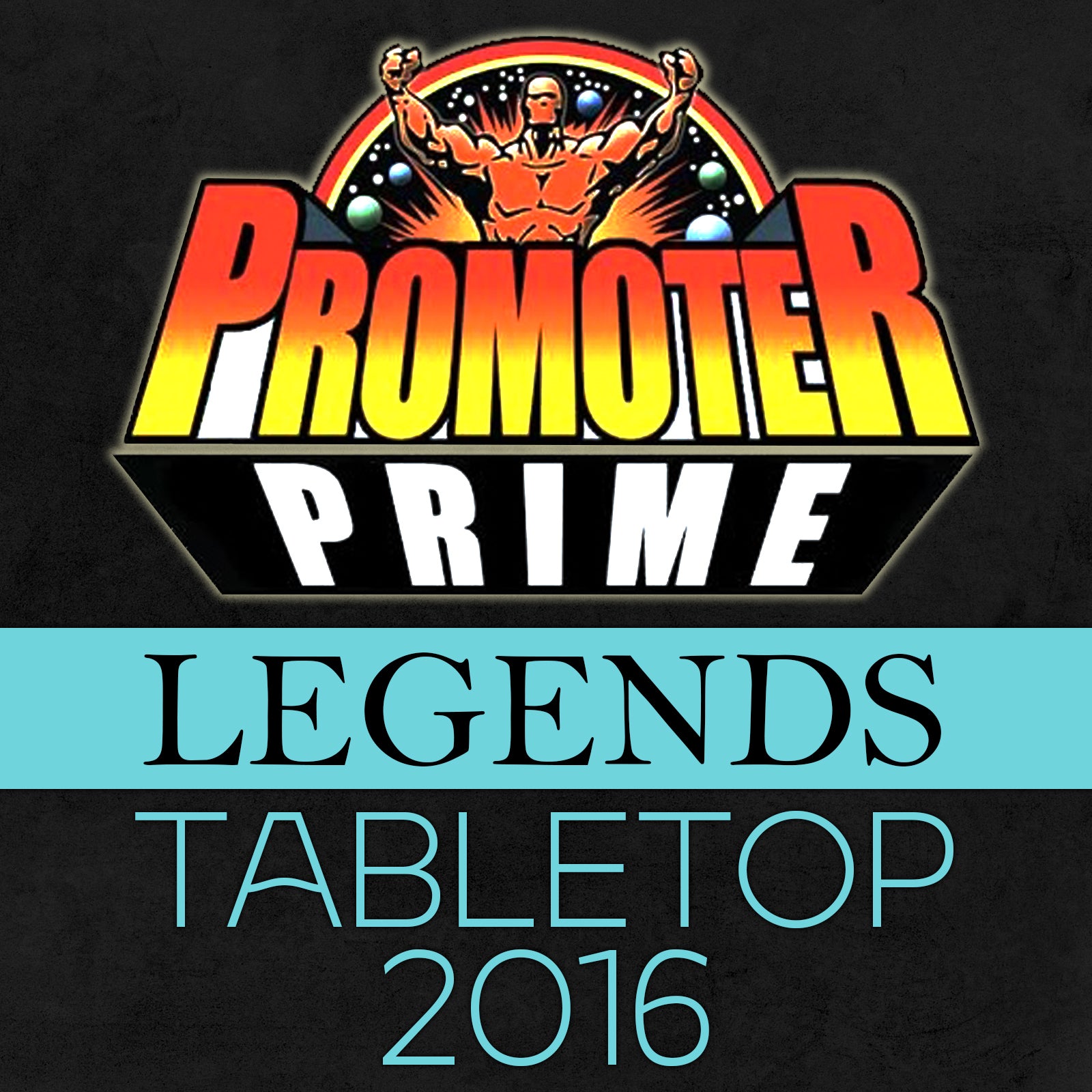 LEGENDS PRIME 2016 Tabletop Version image 0
