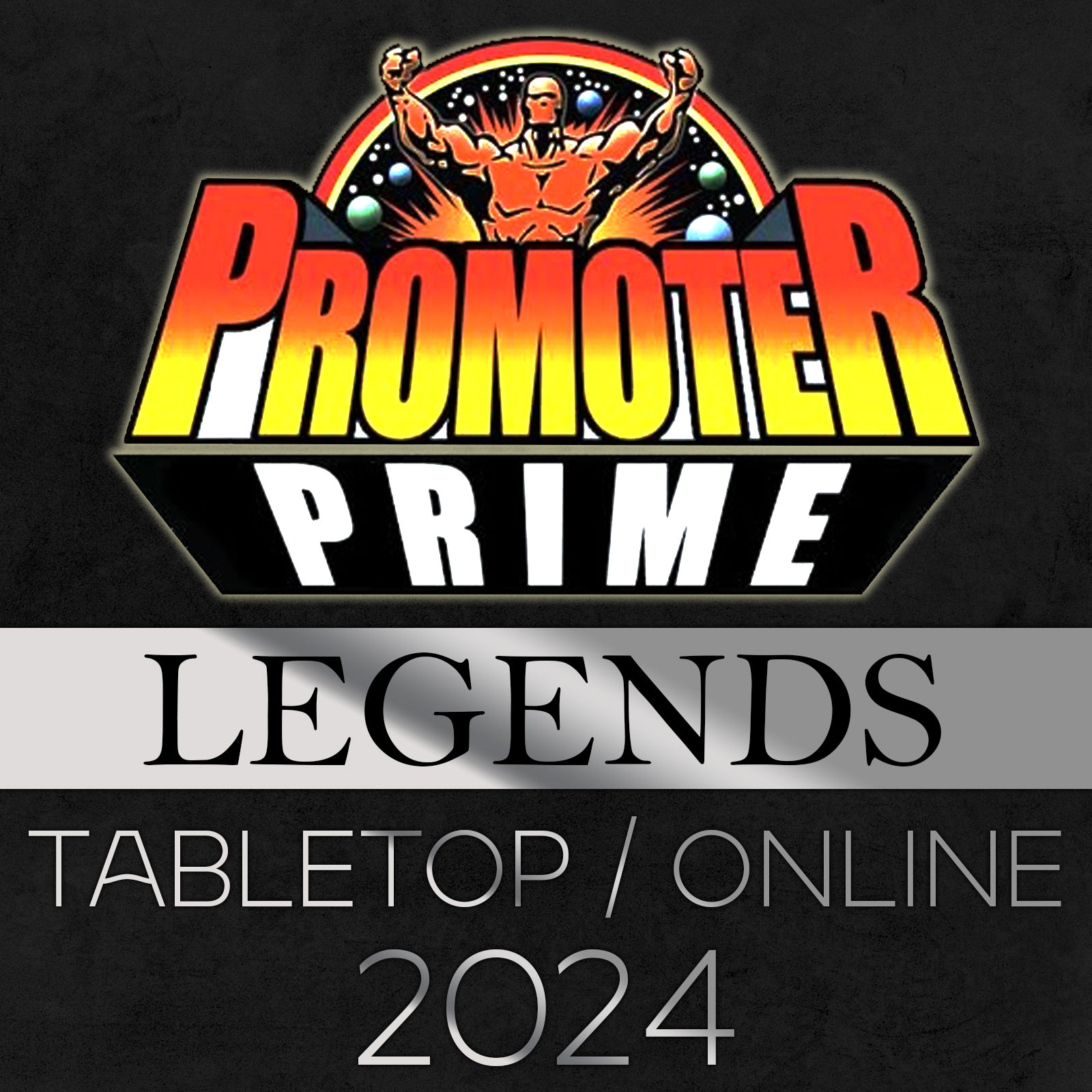 LEGENDS PRIME 2024 Combo (Tabletop and Online) image 0