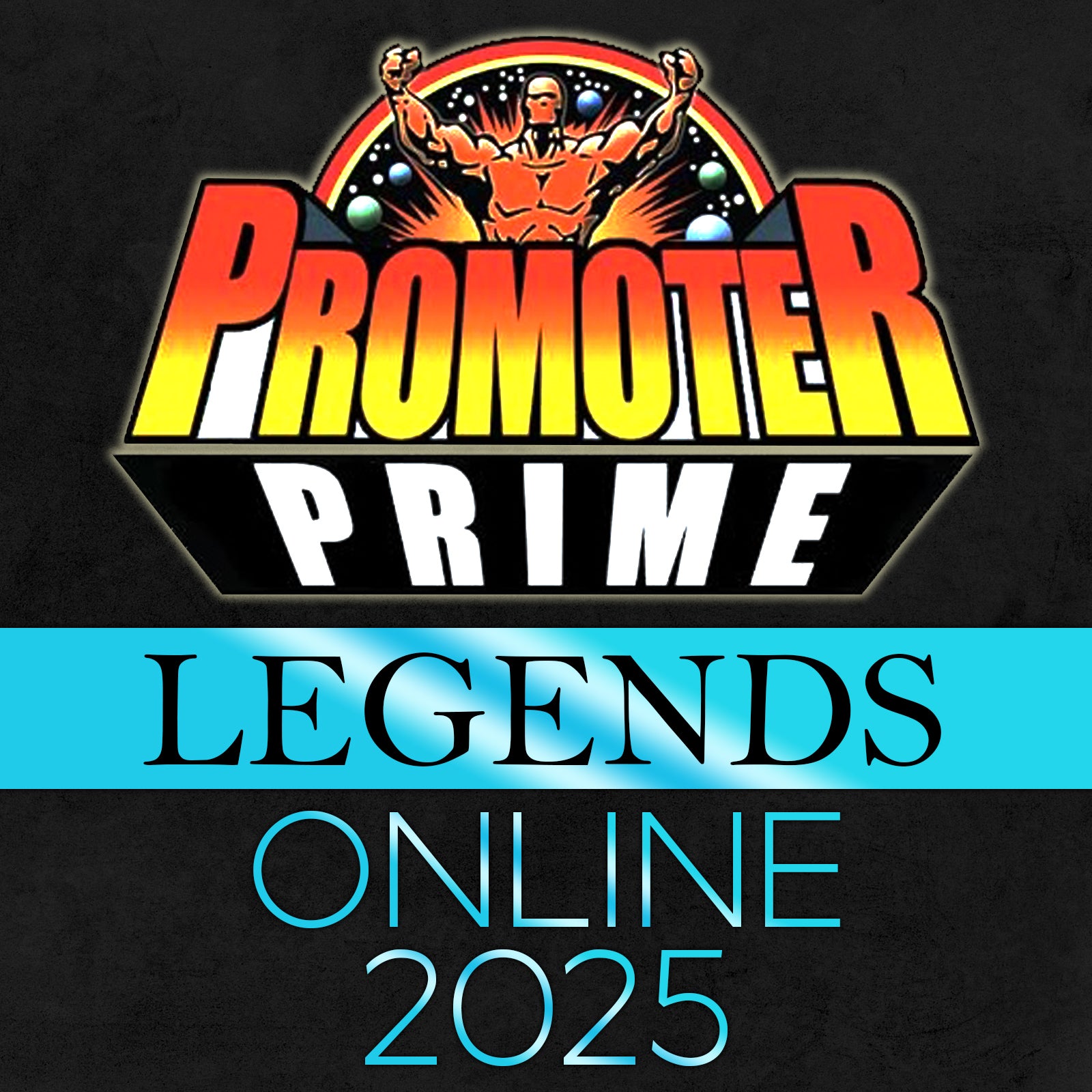 LEGENDS PRIME 2025 Online Version image 0