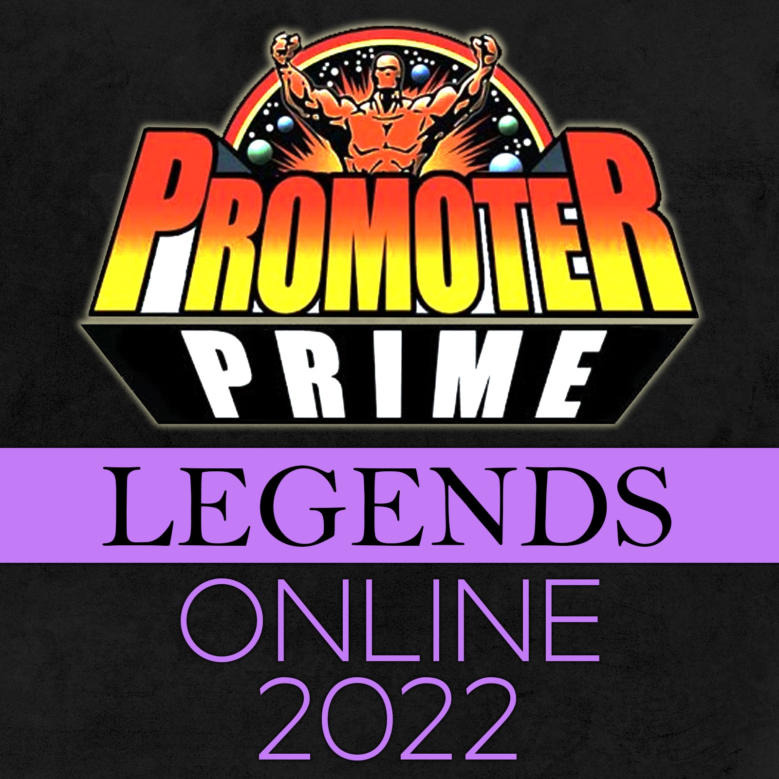 LEGENDS PRIME 2022 Online Version image 0