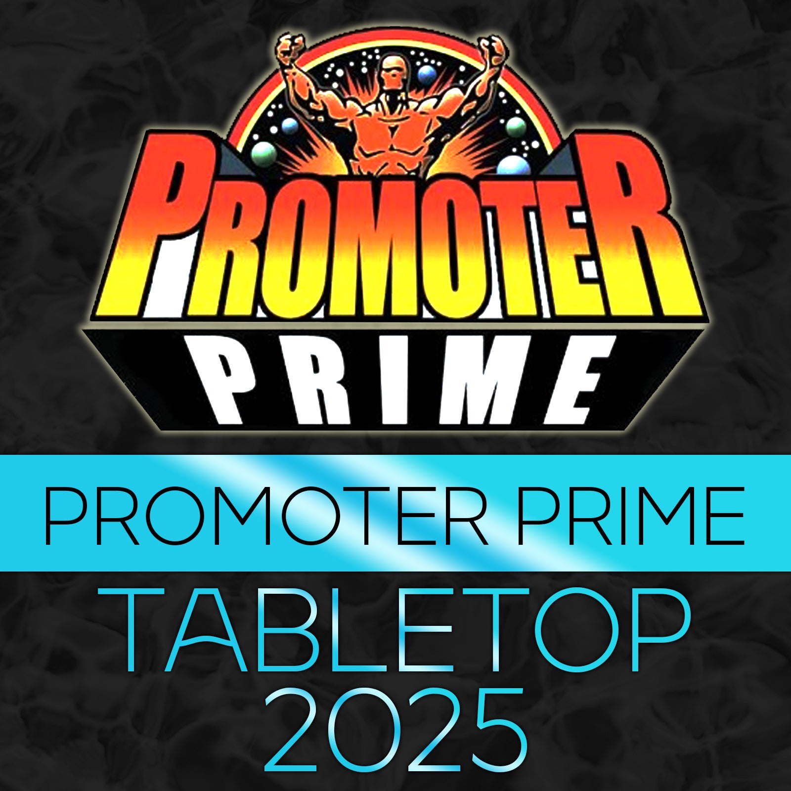 PROMOTER PRIME 2025 Tabletop Version image 0