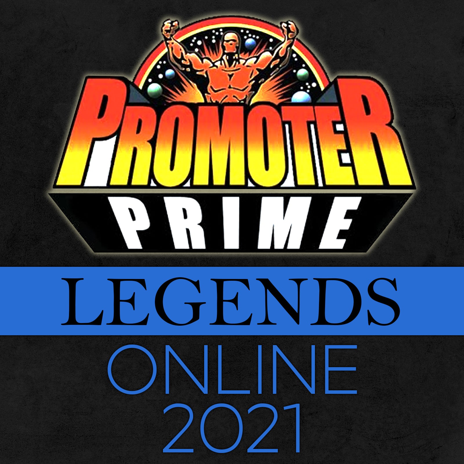 LEGENDS PRIME 2021 Online Version image 0