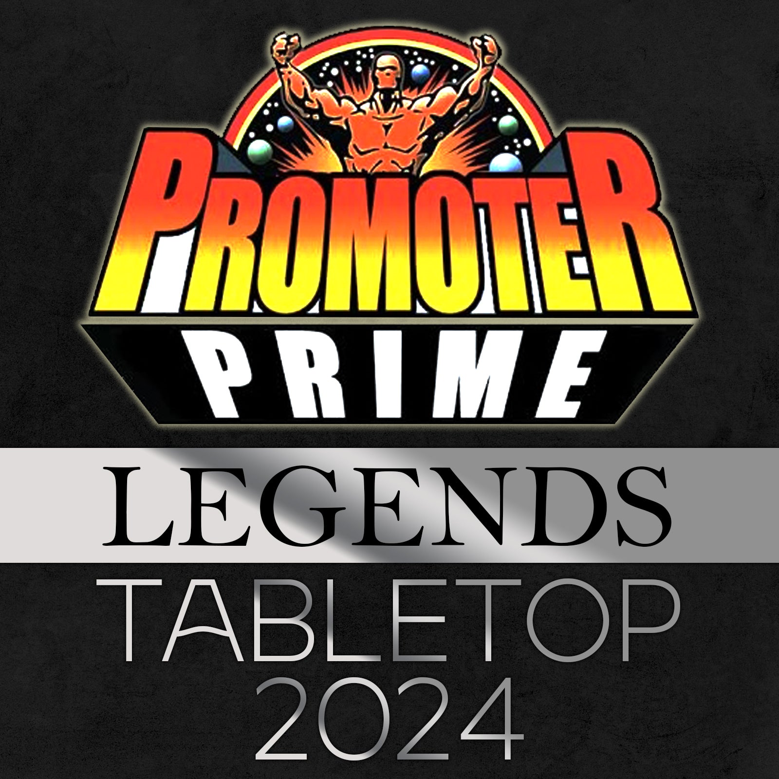 LEGENDS PRIME 2024 Tabletop Version image 0